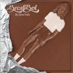 BreakBot: músicas legais e um disco vinil de Chocolate